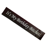 elvesmall 1pcs Rose Red/Purple/Black "It's My Birthday Bitches" Satin Sash Birthday Party Decoration Hen Girl's Night Party Supplies